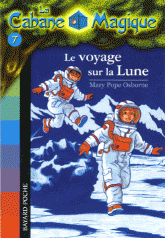 La Cabane Magique Tome 7
Le voyage sur la Lune - - 6e édition