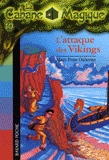 La Cabane Magique Tome 10
L'attaque des Vikings