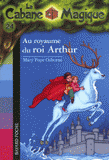 La Cabane Magique Tome 24
Au royaume du roi Arthur