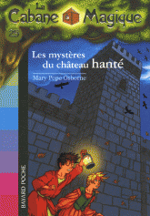 La Cabane Magique Tome 25
Les mystères du château hanté