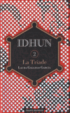 Idhun. Tome 2 : La triade