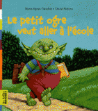 Le petit ogre veut aller à l'école
