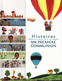 Histoires pour fêter ma première communion