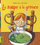 La soupe à la grimace
