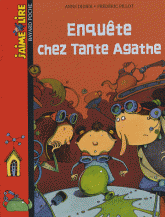 Enquête chez tante Agathe