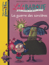 Lili Barouf 
La guerre des sorcières
