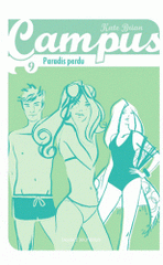 Campus Tome 9
Paradis perdu