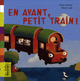 En avant, petit train !