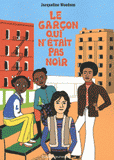 Le garçon qui n'était pas noir