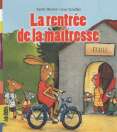 Rentrée de la maîtresse