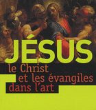 Jésus, le Christ et les évangiles dans l'art