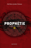 Prophétie Tome 2
Le dieu des ombres