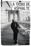 La Tribu de l'asphalte