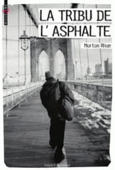 La Tribu de l'asphalte