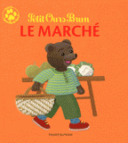 Petit Ours Brun. Le marché