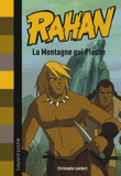 Rahan Tome 6
La Montagne qui Pleure