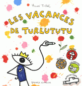 Les vacances de Turlututu