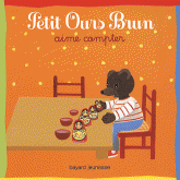 Petit Ours Brun aime compter