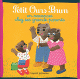Petit Ours Brun en vacances chez ses grands-parents