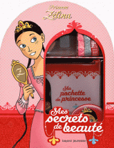 Princesse Zélina 
Mes secrets de beauté