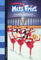 Miss Frizz Tome 6
Ensemble on s'envole !