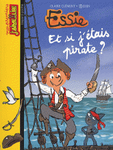 Essie 
Et si j'étais pirate ?