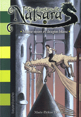 Les dragons de Nalsara Tome 14
Magie noire et dragon blanc