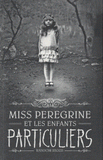Miss Peregrine et les enfants particuliers