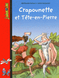 Crapounette et Tête-en-pierre