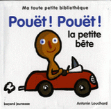 Pouët ! Pouët ! la petite bête. Coffret 5 volumes, Bouh ! ; Pouët ! Pouët ! ; Allô ! ; Ho hisse !