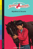 Mes premiers grand galop Tome 2
Mystère à l'écurie
