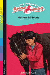 Mes premiers grand galop Tome 2
Mystère à l'écurie