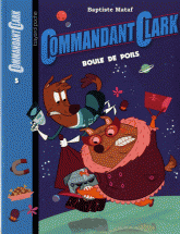 Commandant Clark Tome 5
Boule de poilS