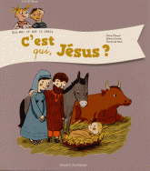 C?est qui, Jésus ?