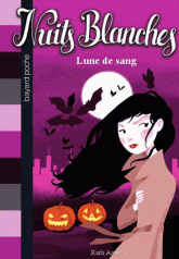 Nuits blanches Tome 2
Lune de sang