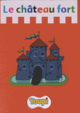 Le château fort