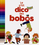 Le p?tit dico des bobos