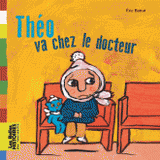 Théo va chez le docteur