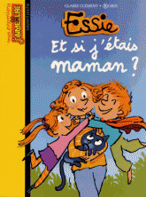 Essie 
Et si j'étais maman ?