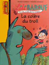 Lili Barouf 
La colère du troll