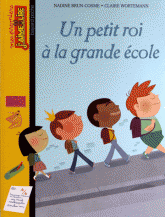 Un petit roi à la grande école