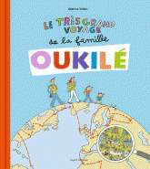 Le très grand voyage de la famille Oukilé