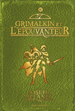 L'Epouvanteur Tome 9
Grimalkin et l'Epouvanteur