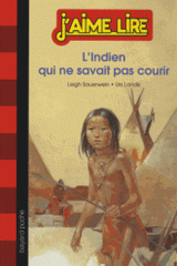L?Indien qui ne savait pas courir