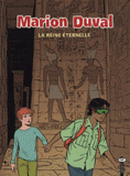 Marion Duval Tome 22
La reine éternelle