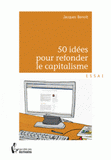 50 idées pour refonder le capitalisme