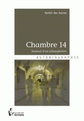 Chambre 14. Journal d'un schizophrène