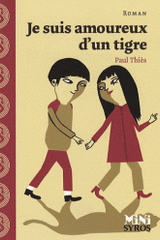 Je suis amoureux d'un tigre