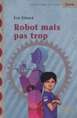 Robot mais pas trop