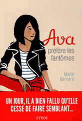 Ava Tome 1
Ava préfère les fantômes